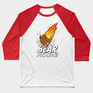 BEARPOCALYPSE! Meteor Bear Baseball T-Shirt